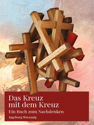 cover image of Das Kreuz mit dem Kreuz